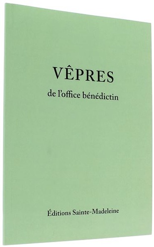 Vêpres de l'office bénédictin