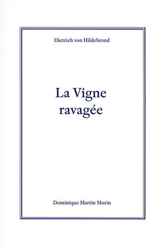 Vigne ravagée / Dietrich von Hildebrand