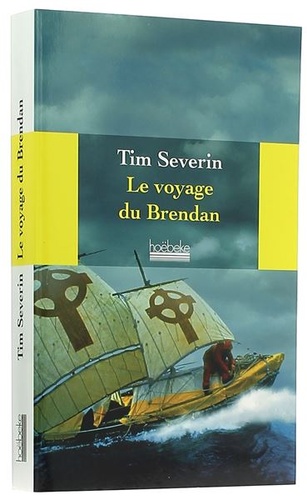 Voyage du Brendan à travers l'Atlantique... / Tim Severin