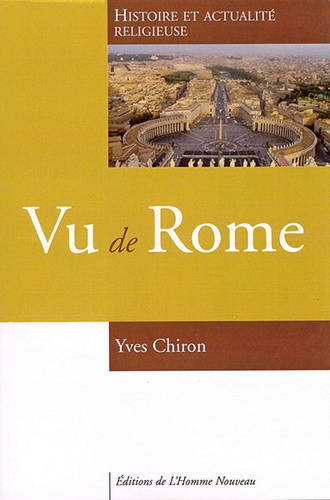 Vu de Rome / Yves Chiron